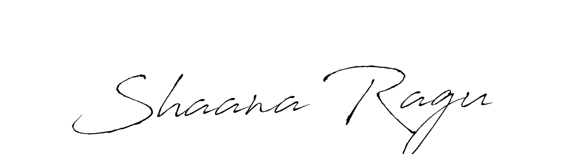 Shaana Ragu stylish signature style. Best Handwritten Sign (Antro_Vectra) for my name. Handwritten Signature Collection Ideas for my name Shaana Ragu. Shaana Ragu signature style 6 images and pictures png