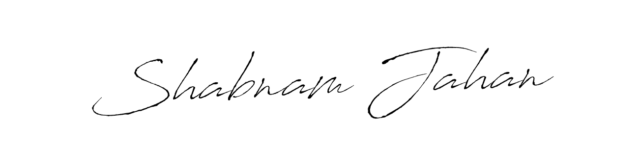 How to make Shabnam Jahan name signature. Use Antro_Vectra style for creating short signs online. This is the latest handwritten sign. Shabnam Jahan signature style 6 images and pictures png