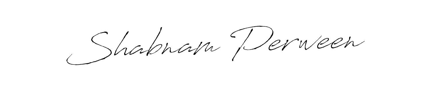 You should practise on your own different ways (Antro_Vectra) to write your name (Shabnam Perween) in signature. don't let someone else do it for you. Shabnam Perween signature style 6 images and pictures png