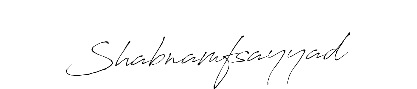 Make a beautiful signature design for name Shabnamfsayyad. With this signature (Antro_Vectra) style, you can create a handwritten signature for free. Shabnamfsayyad signature style 6 images and pictures png