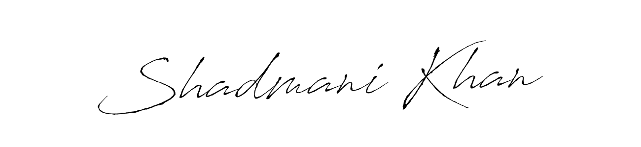 Make a beautiful signature design for name Shadmani Khan. With this signature (Antro_Vectra) style, you can create a handwritten signature for free. Shadmani Khan signature style 6 images and pictures png