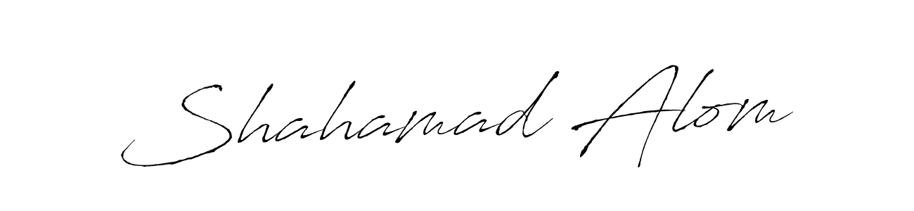 Design your own signature with our free online signature maker. With this signature software, you can create a handwritten (Antro_Vectra) signature for name Shahamad Alom. Shahamad Alom signature style 6 images and pictures png