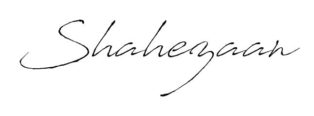 Design your own signature with our free online signature maker. With this signature software, you can create a handwritten (Antro_Vectra) signature for name Shahezaan. Shahezaan signature style 6 images and pictures png