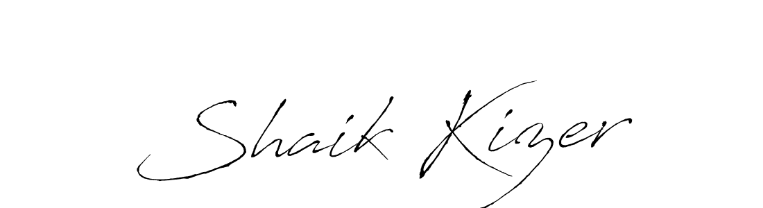 Also You can easily find your signature by using the search form. We will create Shaik Kizer name handwritten signature images for you free of cost using Antro_Vectra sign style. Shaik Kizer signature style 6 images and pictures png