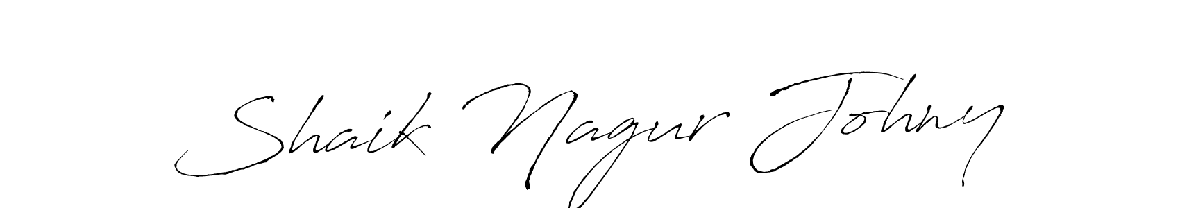 Make a beautiful signature design for name Shaik Nagur Johny. With this signature (Antro_Vectra) style, you can create a handwritten signature for free. Shaik Nagur Johny signature style 6 images and pictures png