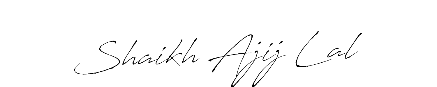 How to make Shaikh Ajij Lal name signature. Use Antro_Vectra style for creating short signs online. This is the latest handwritten sign. Shaikh Ajij Lal signature style 6 images and pictures png