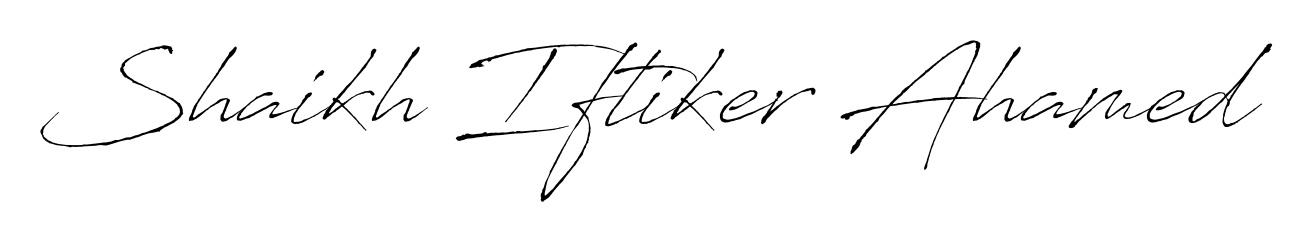 Create a beautiful signature design for name Shaikh Iftiker Ahamed. With this signature (Antro_Vectra) fonts, you can make a handwritten signature for free. Shaikh Iftiker Ahamed signature style 6 images and pictures png