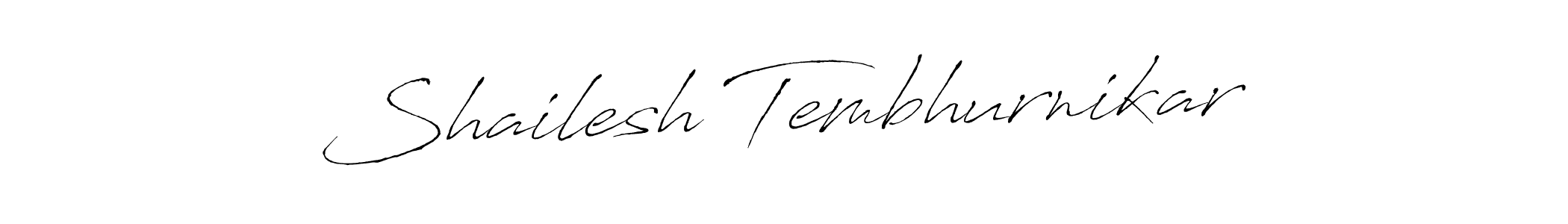 It looks lik you need a new signature style for name Shailesh Tembhurnikar. Design unique handwritten (Antro_Vectra) signature with our free signature maker in just a few clicks. Shailesh Tembhurnikar signature style 6 images and pictures png