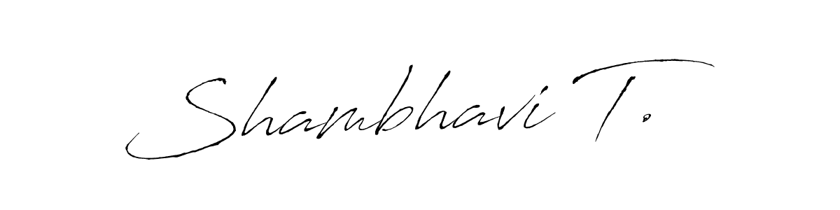 This is the best signature style for the Shambhavi T. name. Also you like these signature font (Antro_Vectra). Mix name signature. Shambhavi T. signature style 6 images and pictures png