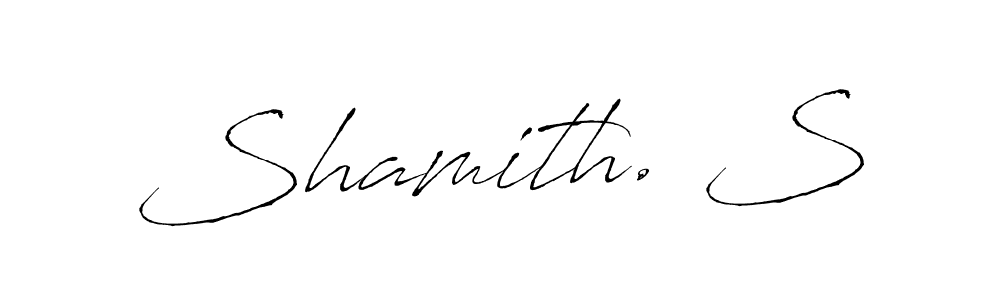 You should practise on your own different ways (Antro_Vectra) to write your name (Shamith. S) in signature. don't let someone else do it for you. Shamith. S signature style 6 images and pictures png