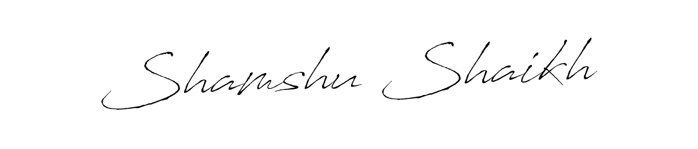 Create a beautiful signature design for name Shamshu Shaikh. With this signature (Antro_Vectra) fonts, you can make a handwritten signature for free. Shamshu Shaikh signature style 6 images and pictures png