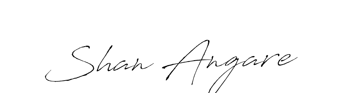 Design your own signature with our free online signature maker. With this signature software, you can create a handwritten (Antro_Vectra) signature for name Shan Angare. Shan Angare signature style 6 images and pictures png