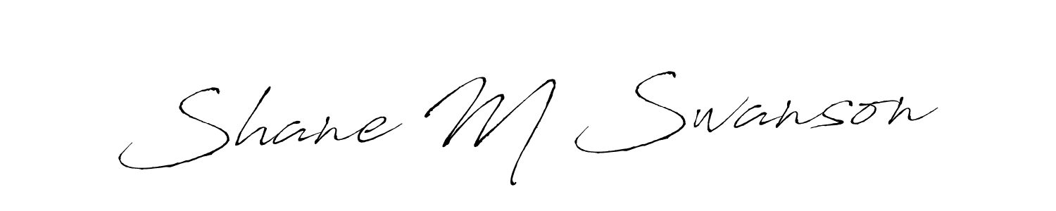 It looks lik you need a new signature style for name Shane M Swanson. Design unique handwritten (Antro_Vectra) signature with our free signature maker in just a few clicks. Shane M Swanson signature style 6 images and pictures png