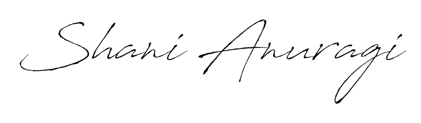 Best and Professional Signature Style for Shani Anuragi. Antro_Vectra Best Signature Style Collection. Shani Anuragi signature style 6 images and pictures png