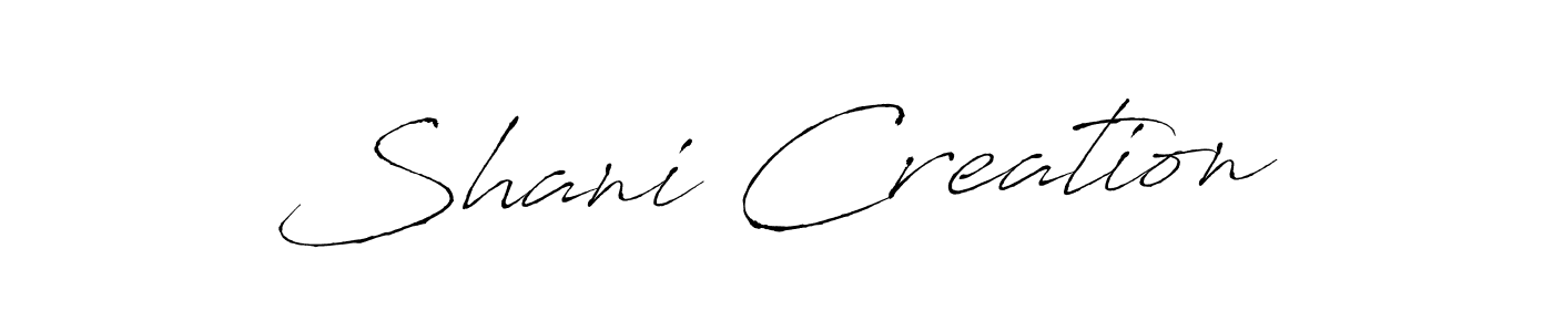 Use a signature maker to create a handwritten signature online. With this signature software, you can design (Antro_Vectra) your own signature for name Shani Creation. Shani Creation signature style 6 images and pictures png