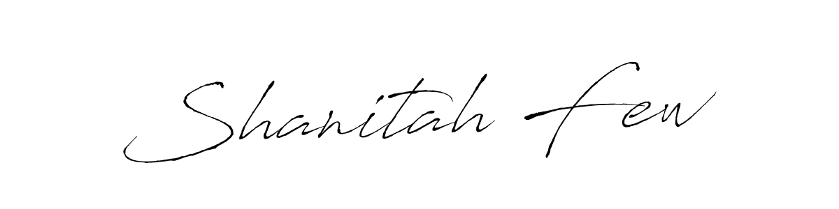 Also You can easily find your signature by using the search form. We will create Shanitah Few name handwritten signature images for you free of cost using Antro_Vectra sign style. Shanitah Few signature style 6 images and pictures png