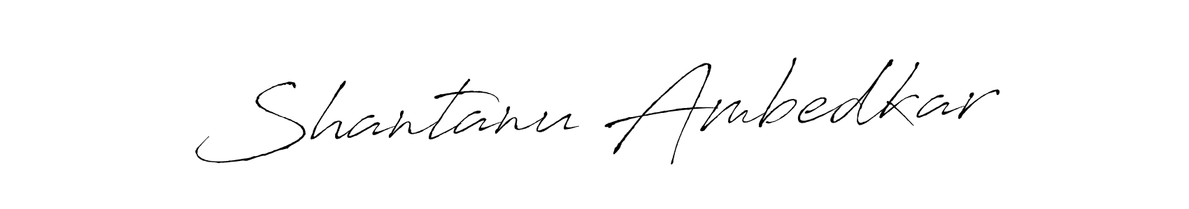 Also we have Shantanu Ambedkar name is the best signature style. Create professional handwritten signature collection using Antro_Vectra autograph style. Shantanu Ambedkar signature style 6 images and pictures png