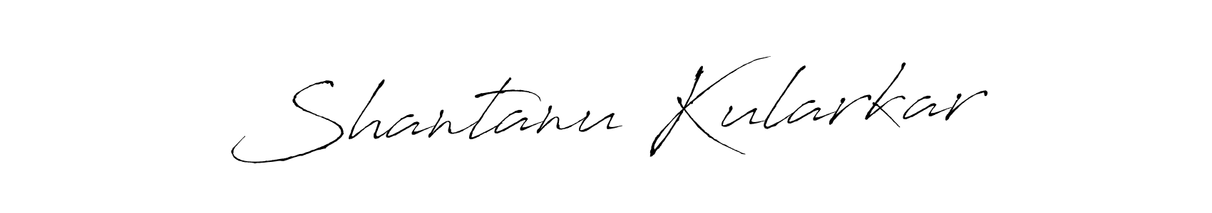 Create a beautiful signature design for name Shantanu Kularkar. With this signature (Antro_Vectra) fonts, you can make a handwritten signature for free. Shantanu Kularkar signature style 6 images and pictures png