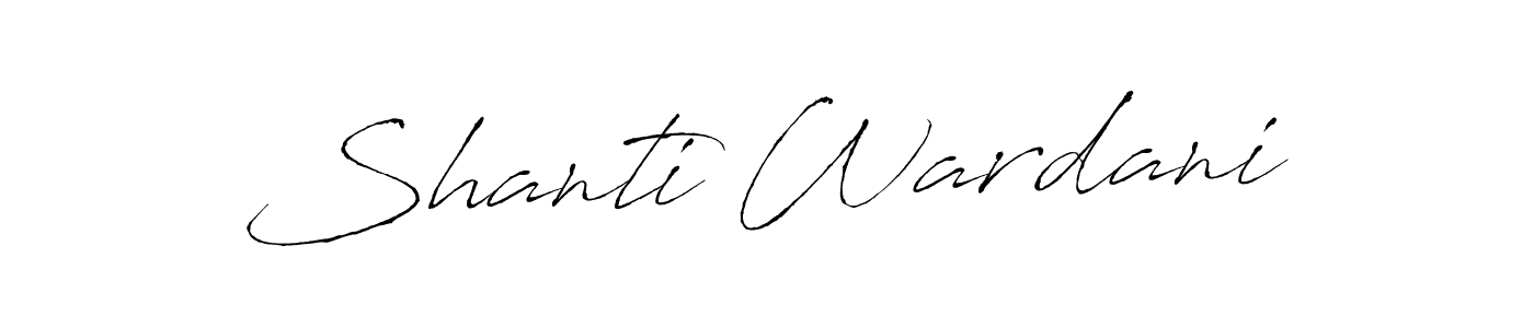 Design your own signature with our free online signature maker. With this signature software, you can create a handwritten (Antro_Vectra) signature for name Shanti Wardani. Shanti Wardani signature style 6 images and pictures png