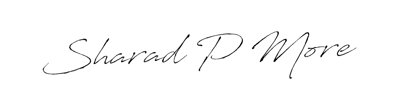 You should practise on your own different ways (Antro_Vectra) to write your name (Sharad P More) in signature. don't let someone else do it for you. Sharad P More signature style 6 images and pictures png