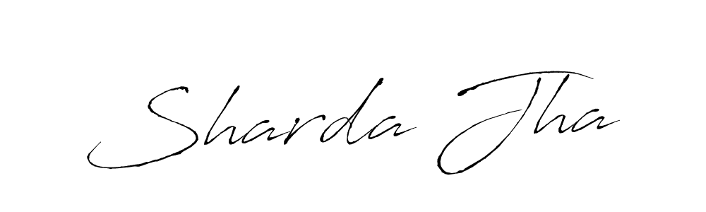 It looks lik you need a new signature style for name Sharda Jha. Design unique handwritten (Antro_Vectra) signature with our free signature maker in just a few clicks. Sharda Jha signature style 6 images and pictures png