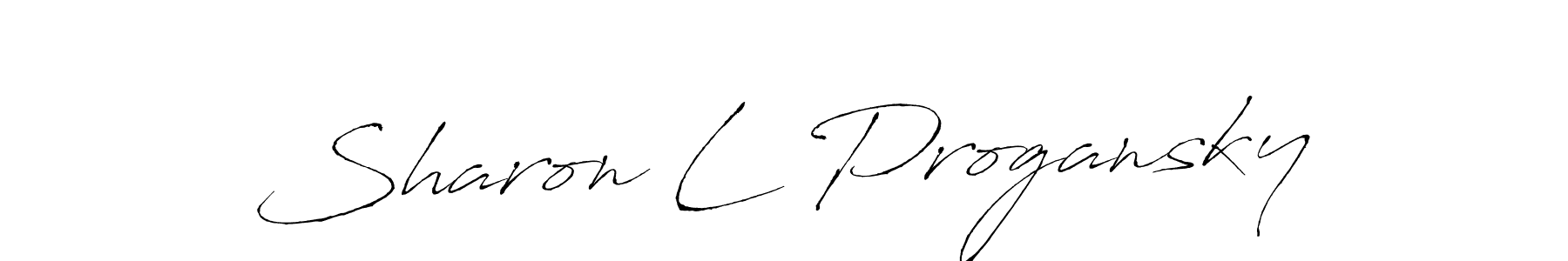 You should practise on your own different ways (Antro_Vectra) to write your name (Sharon L Progansky) in signature. don't let someone else do it for you. Sharon L Progansky signature style 6 images and pictures png