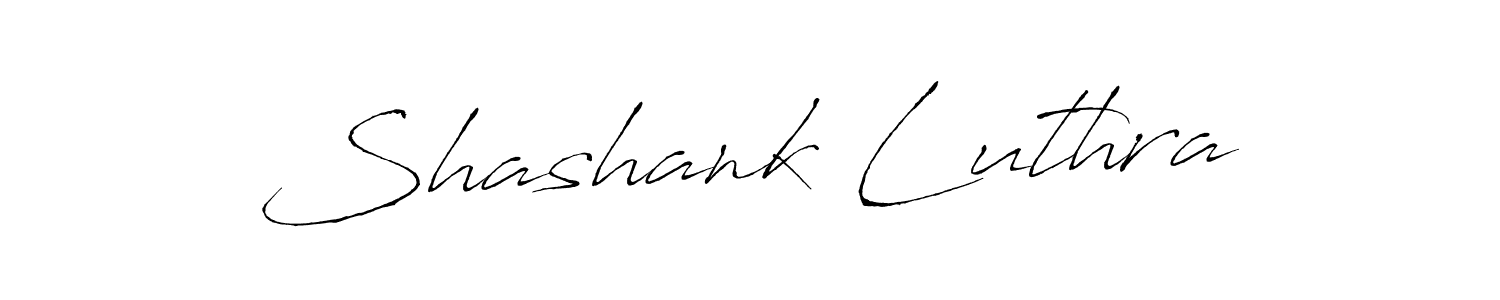 Shashank Luthra stylish signature style. Best Handwritten Sign (Antro_Vectra) for my name. Handwritten Signature Collection Ideas for my name Shashank Luthra. Shashank Luthra signature style 6 images and pictures png