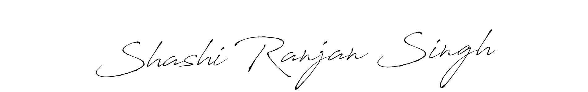 How to make Shashi Ranjan Singh signature? Antro_Vectra is a professional autograph style. Create handwritten signature for Shashi Ranjan Singh name. Shashi Ranjan Singh signature style 6 images and pictures png