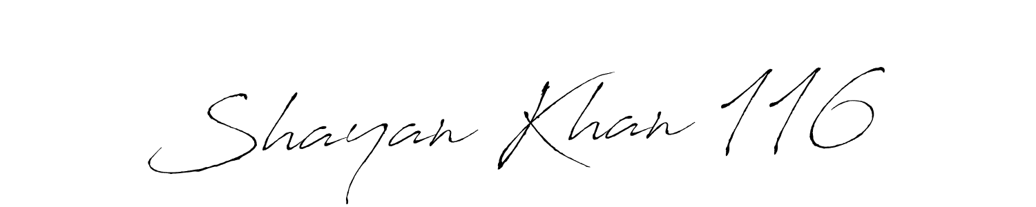 Also we have Shayan Khan 116 name is the best signature style. Create professional handwritten signature collection using Antro_Vectra autograph style. Shayan Khan 116 signature style 6 images and pictures png