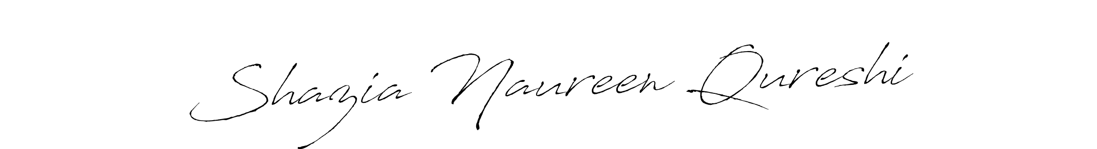 Make a short Shazia Naureen Qureshi signature style. Manage your documents anywhere anytime using Antro_Vectra. Create and add eSignatures, submit forms, share and send files easily. Shazia Naureen Qureshi signature style 6 images and pictures png