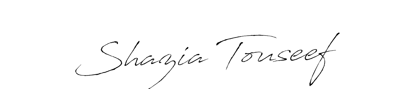Design your own signature with our free online signature maker. With this signature software, you can create a handwritten (Antro_Vectra) signature for name Shazia Touseef. Shazia Touseef signature style 6 images and pictures png