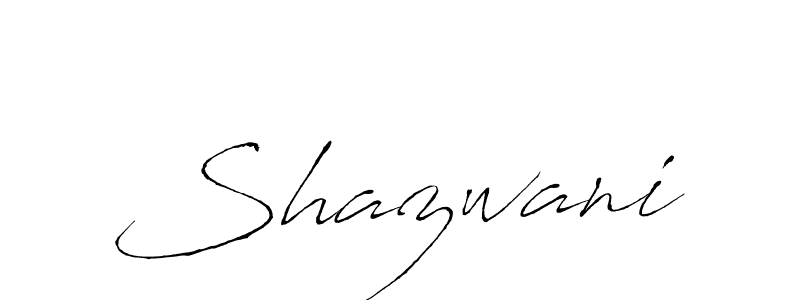 How to make Shazwani signature? Antro_Vectra is a professional autograph style. Create handwritten signature for Shazwani name. Shazwani signature style 6 images and pictures png