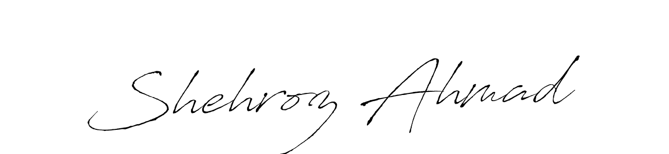 Create a beautiful signature design for name Shehroz Ahmad. With this signature (Antro_Vectra) fonts, you can make a handwritten signature for free. Shehroz Ahmad signature style 6 images and pictures png