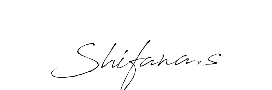 It looks lik you need a new signature style for name Shifana.s. Design unique handwritten (Antro_Vectra) signature with our free signature maker in just a few clicks. Shifana.s signature style 6 images and pictures png