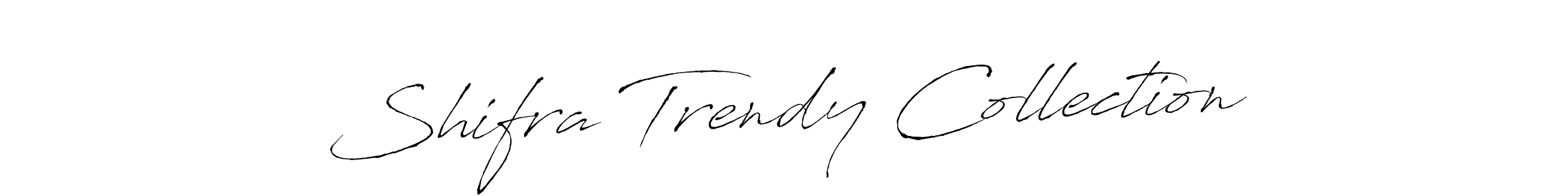 Similarly Antro_Vectra is the best handwritten signature design. Signature creator online .You can use it as an online autograph creator for name Shifra Trendy Collection. Shifra Trendy Collection signature style 6 images and pictures png