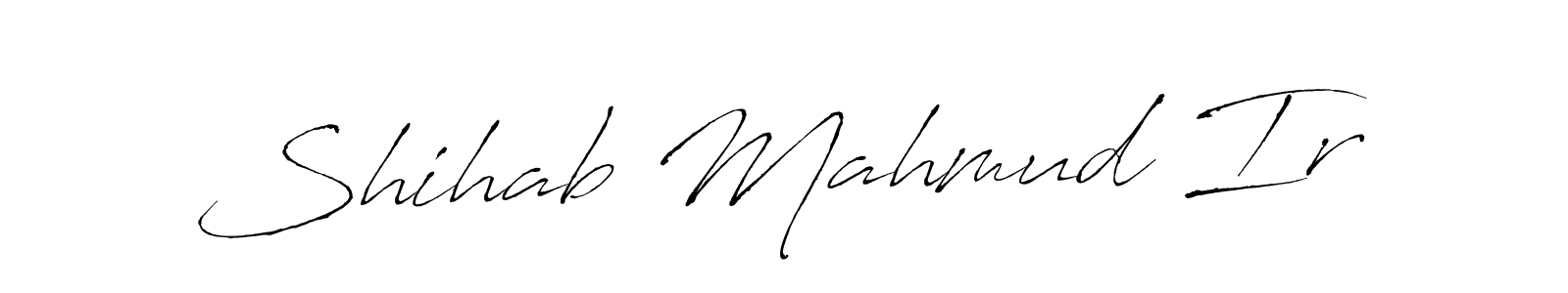 How to make Shihab Mahmud Ir name signature. Use Antro_Vectra style for creating short signs online. This is the latest handwritten sign. Shihab Mahmud Ir signature style 6 images and pictures png