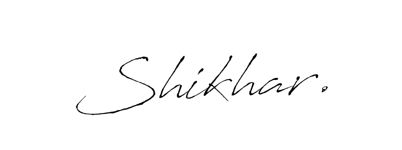 Make a beautiful signature design for name Shikhar.. With this signature (Antro_Vectra) style, you can create a handwritten signature for free. Shikhar. signature style 6 images and pictures png