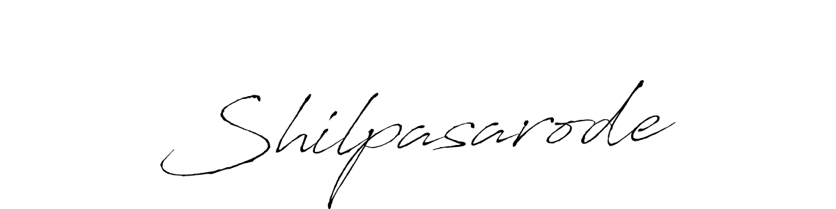 Shilpasarode stylish signature style. Best Handwritten Sign (Antro_Vectra) for my name. Handwritten Signature Collection Ideas for my name Shilpasarode. Shilpasarode signature style 6 images and pictures png