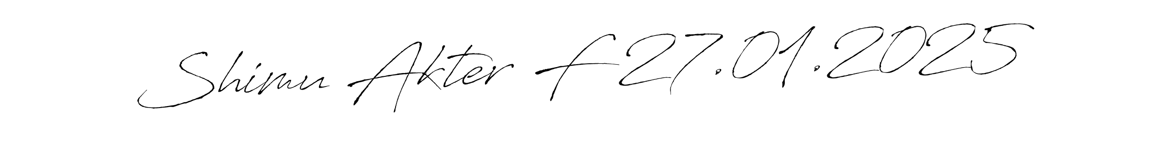 Also You can easily find your signature by using the search form. We will create Shimu Akter F 27.01.2025 name handwritten signature images for you free of cost using Antro_Vectra sign style. Shimu Akter F 27.01.2025 signature style 6 images and pictures png