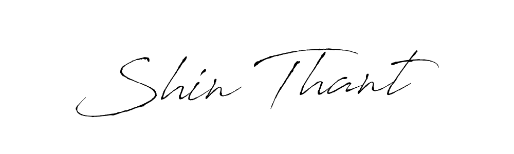 Make a beautiful signature design for name Shin Thant. With this signature (Antro_Vectra) style, you can create a handwritten signature for free. Shin Thant signature style 6 images and pictures png