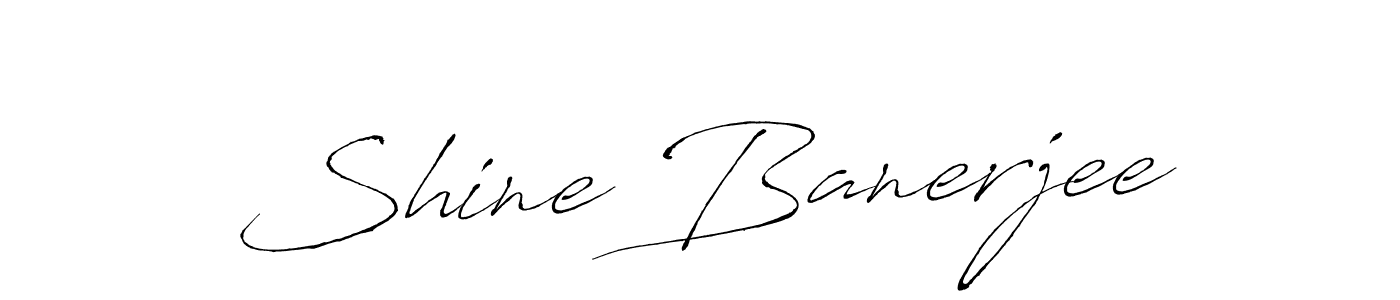 Design your own signature with our free online signature maker. With this signature software, you can create a handwritten (Antro_Vectra) signature for name Shine Banerjee. Shine Banerjee signature style 6 images and pictures png