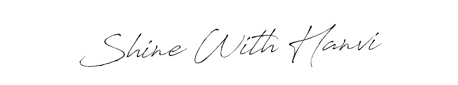 Create a beautiful signature design for name Shine With Hanvi. With this signature (Antro_Vectra) fonts, you can make a handwritten signature for free. Shine With Hanvi signature style 6 images and pictures png
