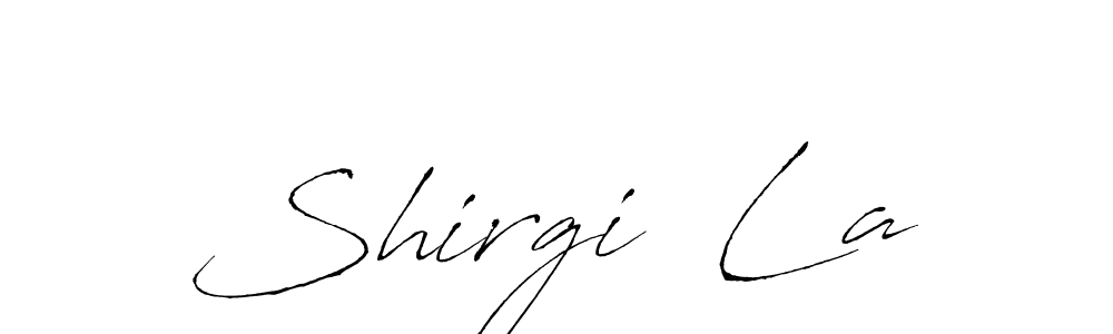 Create a beautiful signature design for name Shirgi  La. With this signature (Antro_Vectra) fonts, you can make a handwritten signature for free. Shirgi  La signature style 6 images and pictures png