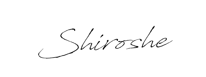 Create a beautiful signature design for name Shiroshe. With this signature (Antro_Vectra) fonts, you can make a handwritten signature for free. Shiroshe signature style 6 images and pictures png