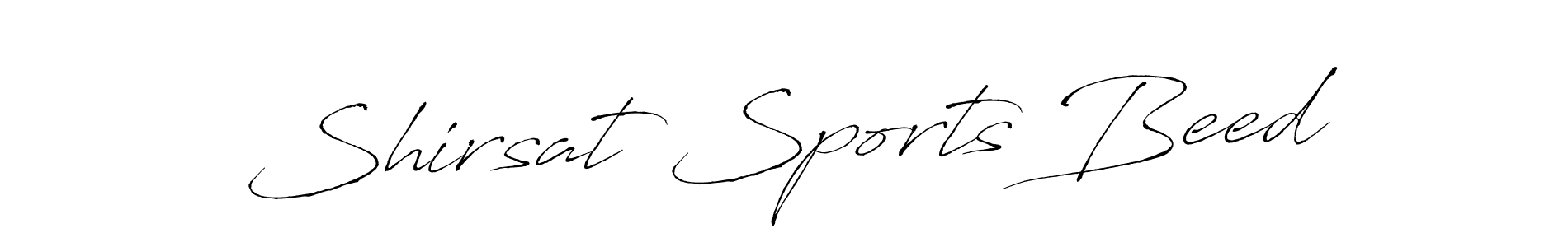 Make a short Shirsat Sports Beed signature style. Manage your documents anywhere anytime using Antro_Vectra. Create and add eSignatures, submit forms, share and send files easily. Shirsat Sports Beed signature style 6 images and pictures png
