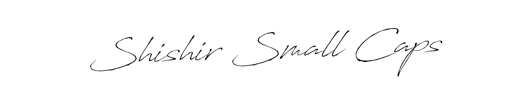 Make a beautiful signature design for name Shishir Small Caps. With this signature (Antro_Vectra) style, you can create a handwritten signature for free. Shishir Small Caps signature style 6 images and pictures png