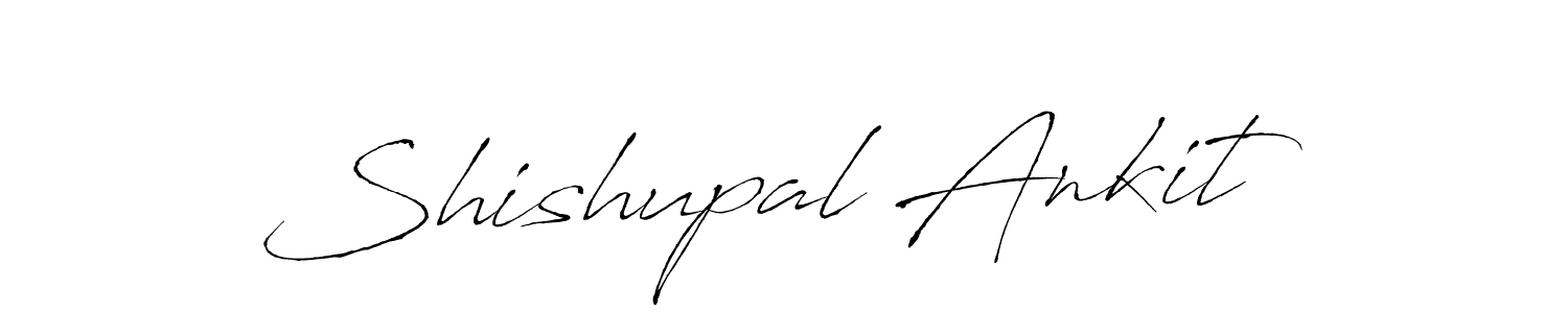 Create a beautiful signature design for name Shishupal Ankit. With this signature (Antro_Vectra) fonts, you can make a handwritten signature for free. Shishupal Ankit signature style 6 images and pictures png