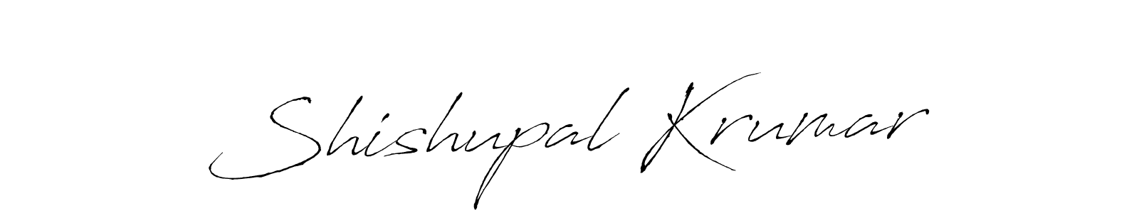 Make a beautiful signature design for name Shishupal Krumar. With this signature (Antro_Vectra) style, you can create a handwritten signature for free. Shishupal Krumar signature style 6 images and pictures png