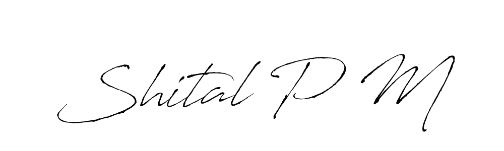 Shital P M stylish signature style. Best Handwritten Sign (Antro_Vectra) for my name. Handwritten Signature Collection Ideas for my name Shital P M. Shital P M signature style 6 images and pictures png