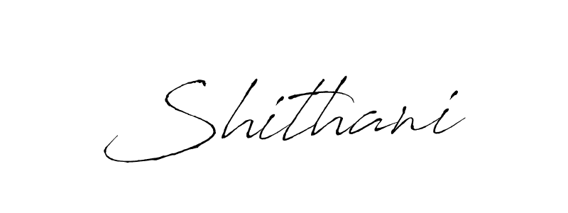 Also we have Shithani name is the best signature style. Create professional handwritten signature collection using Antro_Vectra autograph style. Shithani signature style 6 images and pictures png